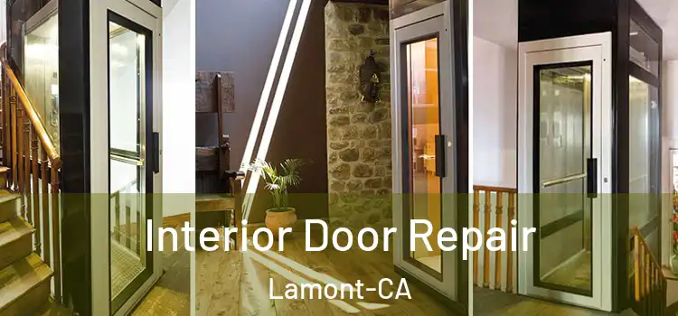  Interior Door Repair Lamont-CA